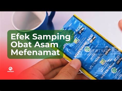 Kepoin Asam Mefenamat Obat Apa Yang Wajib Kamu Intip