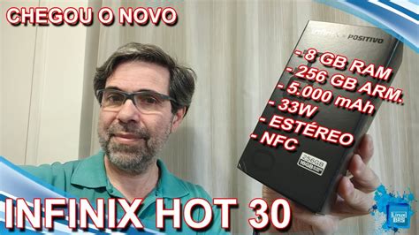 Chegou o NOVO Infinix Hot 30 Unboxing e primeiras impressões 8 GB