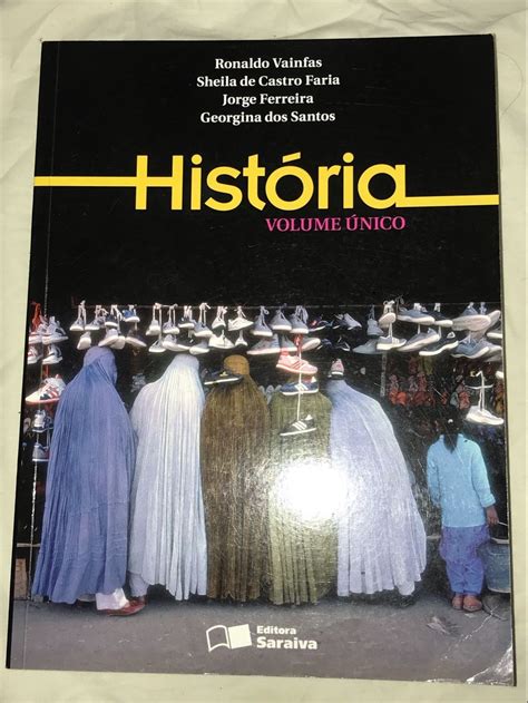 Livro De Hist Ria Hist Ria Volume Nico Livro Editora Saraiva Nunca