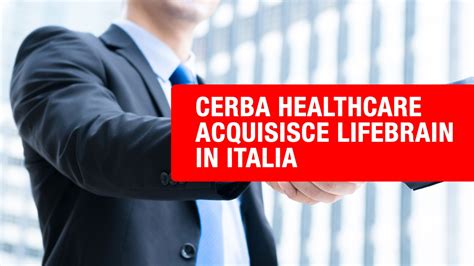 Cerba Healthcare Completa L Acquisizione Di Lifebrain In Italia Zero