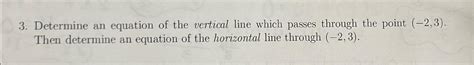 Solved Determine an equation of the vertical line which | Chegg.com