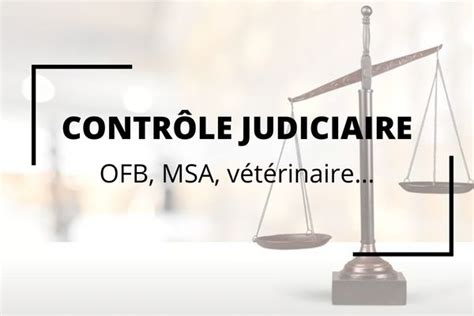 Fiche pratique du contrôle judiciaire Coordination Rurale CR