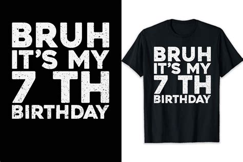 Bruh It S My Th Birthday Old Birthday Graphic By Elysiantartux