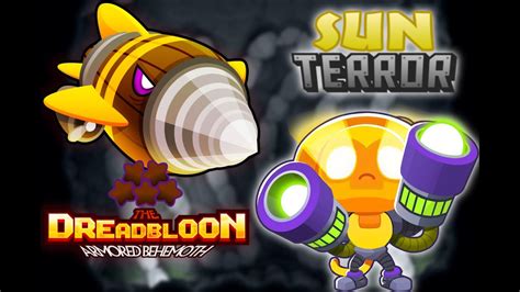 SUN TERROR VS DREADBLOON ARMORED BEHEMOTH 5 Stars BLOONS TD6