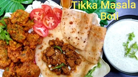 Chatkhara Tikka Masala Boti With Paratha And Veg Pakora Recipe Eid