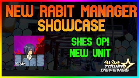 NEW RABIT MANAGER 6 STAR SHOWCASE - All Star Tower Defence (ASTD) - YouTube