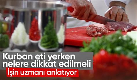 Kurban Bayramı nda et tüketiminde nelere dikkat edilmeli Akyazı Haber