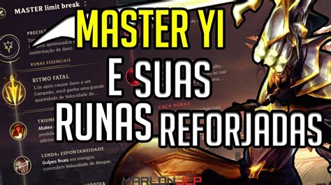 MASTER YI RUNAS REFORJADAS TREINANDO AS NOVAS RUNAS League Of