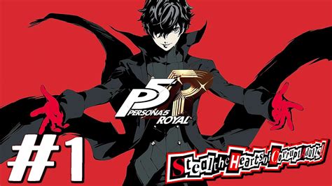 Persona Royal Gameplay Walkthrough Part Let Us Start The Game