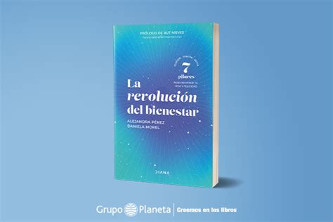 La Revolución Del Bienestar El Nuevo Libro De Desarrollo Personal A