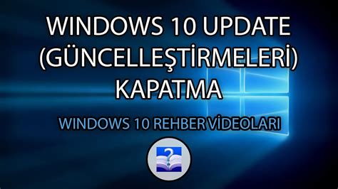 Windows Update G Ncelle Tirmeleri Kapatma Youtube