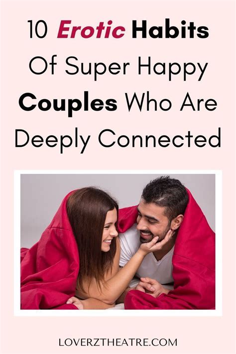 8 Intimate Habits Of Couples Who Are Deeply Connected Love Catalogue Artofit