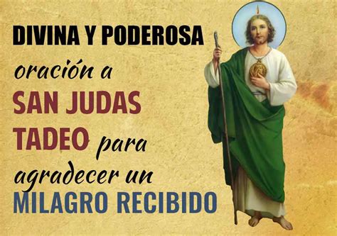 Divina Y Poderosa Oración A San Judas Tadeo Para Agradecer Un Milagro Recibido Fieles A Dios