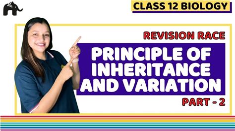 Principle Of Inheritance And Variation Class Biology Ncert Chapter