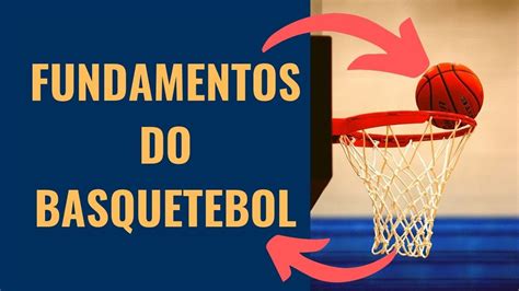 Quais Fundamentos Do Basquete LIBRAIN