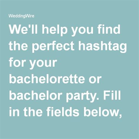 Find Your Perfect Bach Party Hashtag