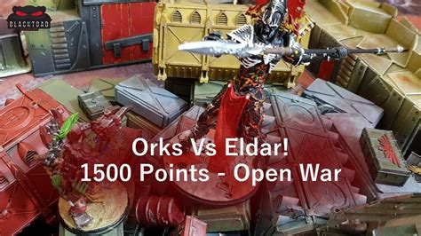 Orks Vs Eldar Points Warhammer K Battle Report Youtube