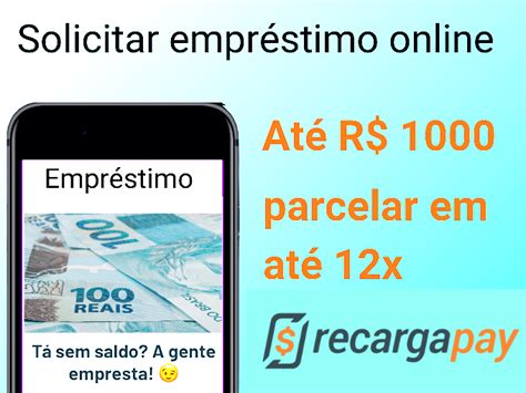 Empréstimo pessoal online RecargaPay R 1000 em até 12x