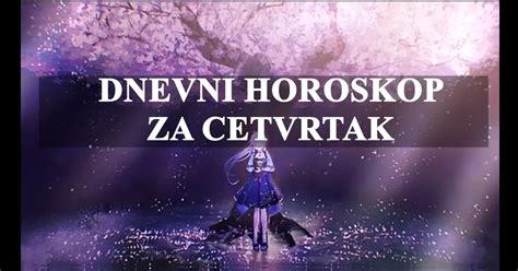 Dnevni Horoskop Za Cetvrtak 16 Mart Evo Kome Sledi