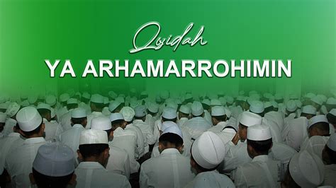 Teks Arab Ya Arhamarrohimin Farij Alal Muslimin Pondok Pesantren