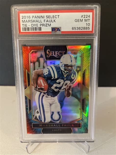 2016 Panini Select Marshall Faulk Tie Dye Prizm 1 25 EBAY 1 1 PSA 10