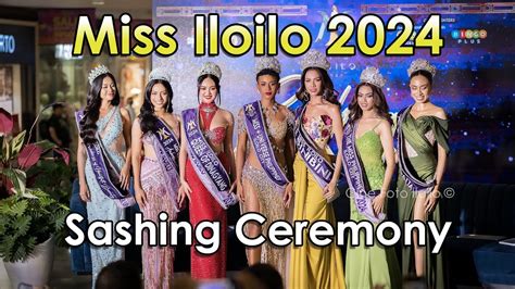 Iloilo City Miss Iloilo 2024 Sashing Ceremony YouTube