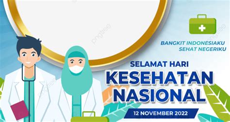 100 Twibbon Hari Kesehatan Nasional 12 November 2022 Bingkai Fotomu