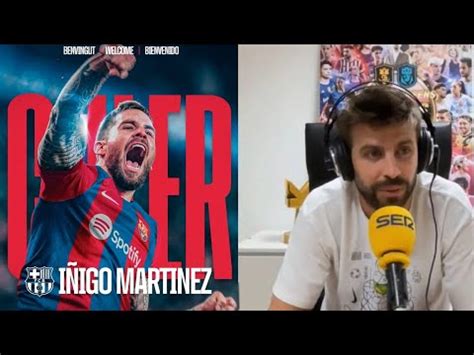 C Est Officiel Inigo Martinez Signe Au Fc Barcelone Youtube