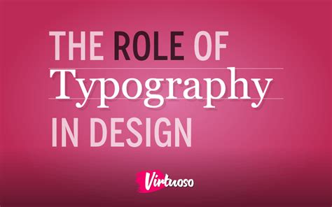 The Role Of Typography In Graphic Design