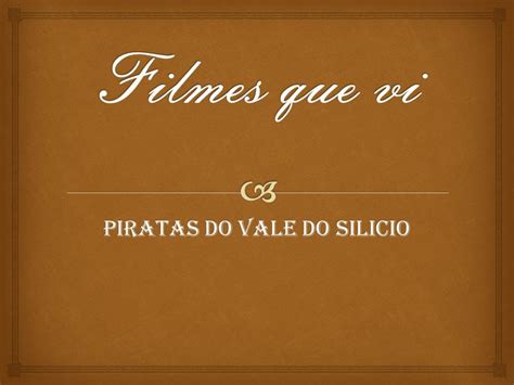 Piratas Do Vale Do Sil Cio Resumo