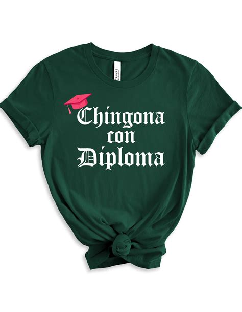 Chingona Con Diploma Graphic Tee Graduation T Shirt Latino Grad Latina