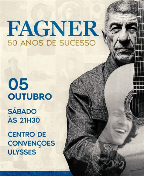 Quantos Anos Tem O Cantor Fagner - Fagner - 50 Anos De Carreira em Brasília - Evento ON