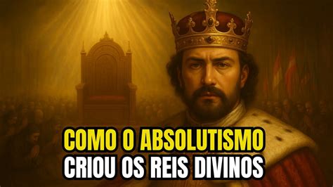 Como Surgiu O Absolutismo - 8