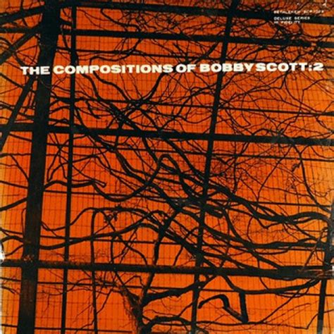 Bobby Scott The Compositions Of Bobby Scott 3 Lp On 1 Cd Blue Sounds