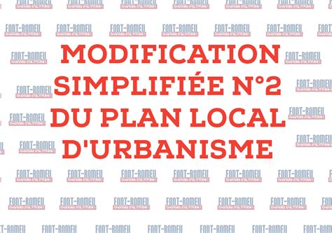 MODIFICATION SIMPLIFIEE N2 DU PLAN LOCAL DURBANISME DE FONT ROMEU