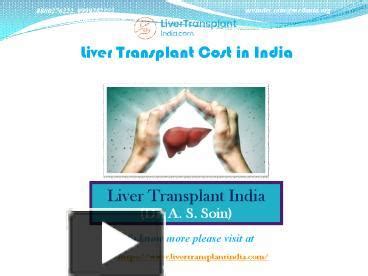 Ppt Visit Liver Transplant Cost In India Powerpoint Presentation