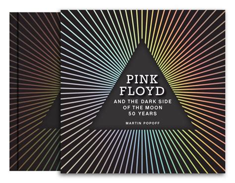 Pink Floyd And The Dark Side Of The Moon Years By Martin Popoff