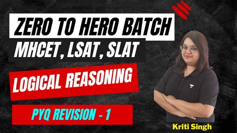 Zero To Hero One Shot MHCET LSAT SLAT Logical Reasoning PYQ