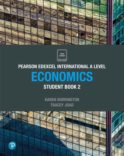 Pearson Edexcel International A Level Economics Student Book And