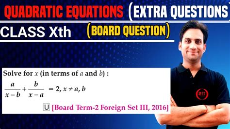 Solve For X In Terms Of A And B A X B B X A 2 X Is Not Equal To A B Youtube