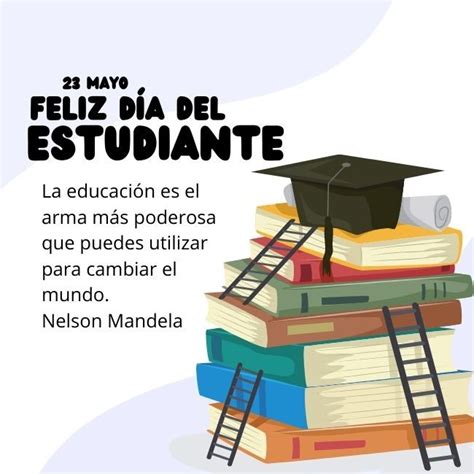 Feliz D A Del Estudiante Im Genes Con Frases Y Reflexiones Para