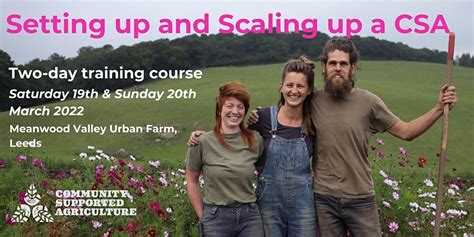 Setting Up Scaling Up CSA 2 Day Training Course Organic Growers