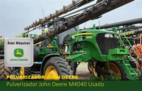 Pulverizador John Deere M4040 Ano 2022 Agrofy