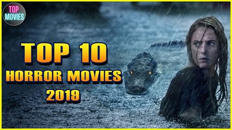 Top 10 Horror Movies In The World Best Horror Movies 2019 Youtube