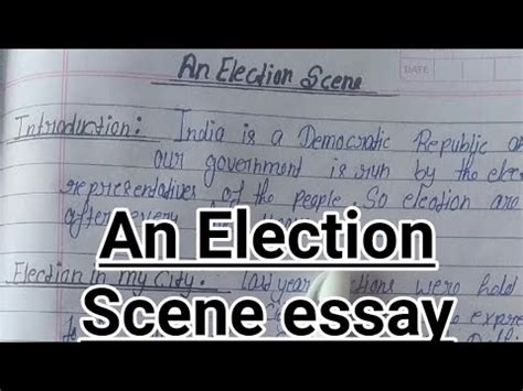 An Election Scene Essay In English An Election Scene Short Essay