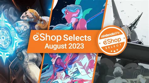 Nintendo EShop Selects August 2023 Nintendo Life