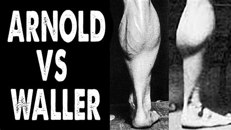 Calf Chronicles Arnold Schwarzenegger Vs Ken Waller Youtube