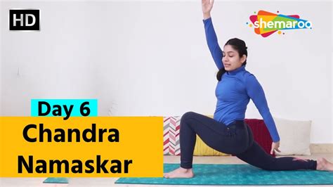 Day Chandra Namaskar Step By Step Daily Yoga Routine Yoga Asanas