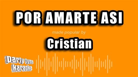 Cristian Por Amarte Asi Versión Karaoke Youtube Music