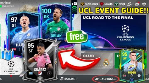 UCL EVENT FREE GUIDE FC MOBILE 24 NEW MOMENTS EXCHANGE 97 HAALAND